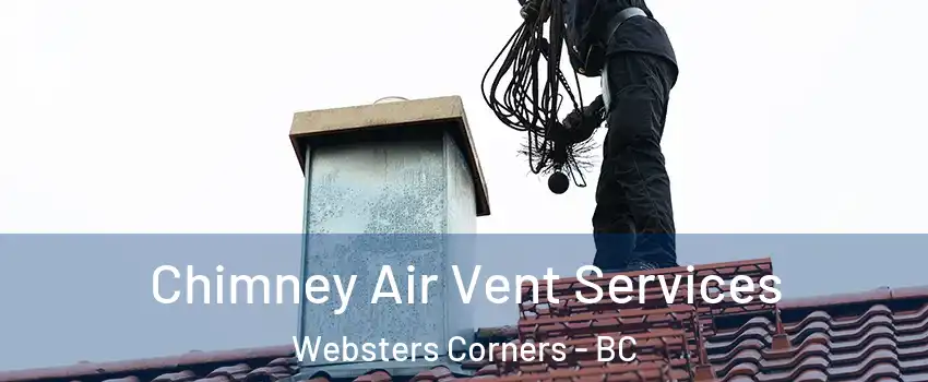  Chimney Air Vent Services Websters Corners - BC
