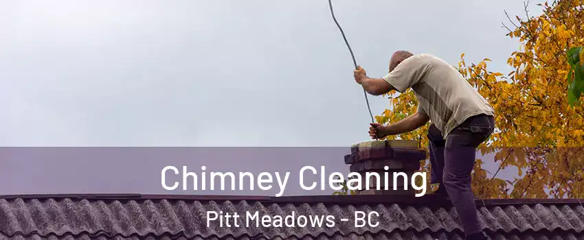 Chimney Cleaning Pitt Meadows - BC
