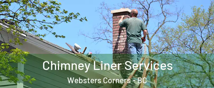  Chimney Liner Services Websters Corners - BC