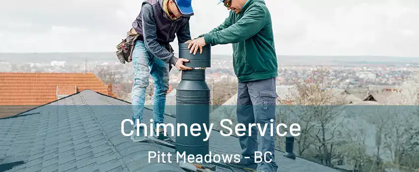  Chimney Service Pitt Meadows - BC