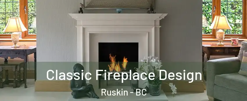  Classic Fireplace Design Ruskin - BC