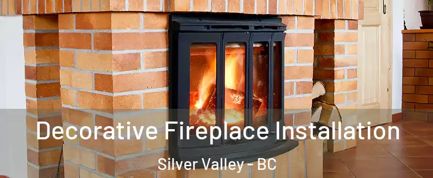  Decorative Fireplace Installation Silver Valley - BC