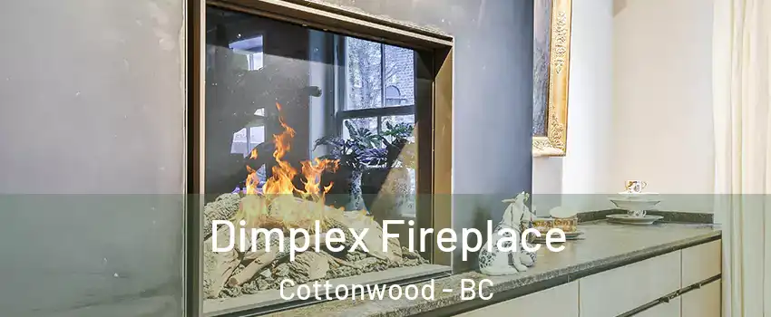  Dimplex Fireplace Cottonwood - BC