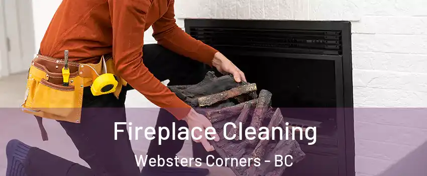  Fireplace Cleaning Websters Corners - BC