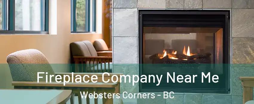  Fireplace Company Near Me Websters Corners - BC