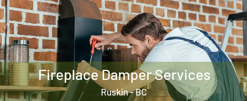  Fireplace Damper Services Ruskin - BC