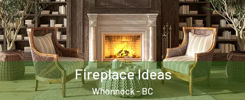  Fireplace Ideas Whonnock - BC