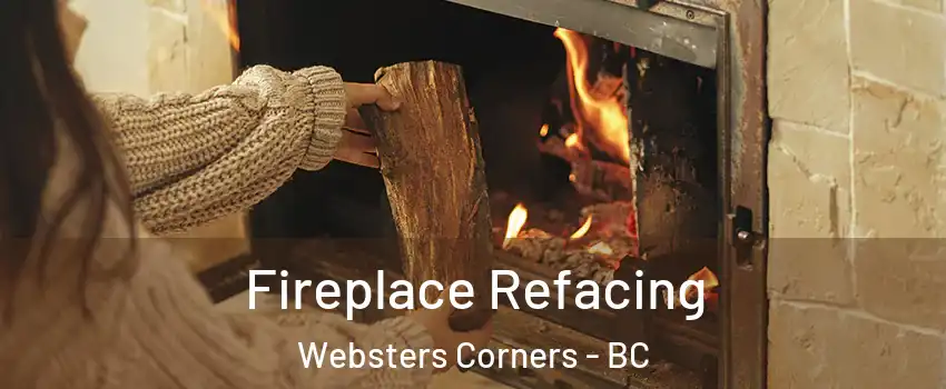  Fireplace Refacing Websters Corners - BC