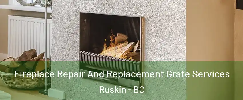  Fireplace Repair And Replacement Grate Services Ruskin - BC