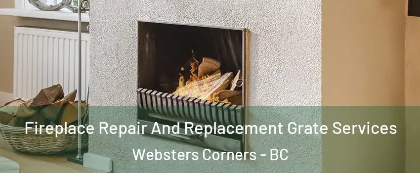  Fireplace Repair And Replacement Grate Services Websters Corners - BC