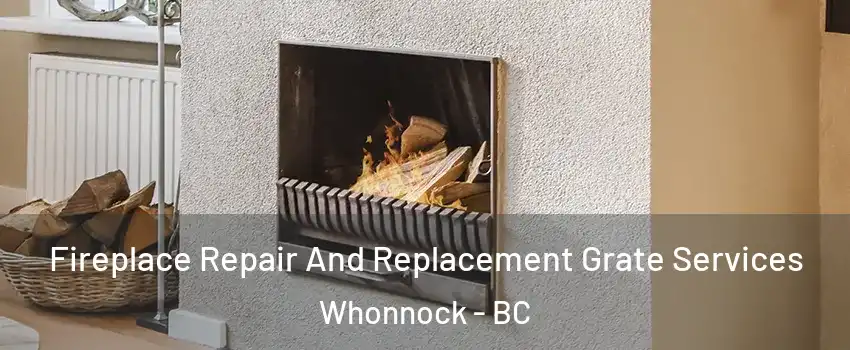  Fireplace Repair And Replacement Grate Services Whonnock - BC