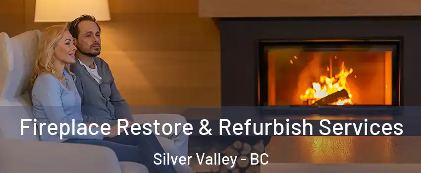 Fireplace Restore & Refurbish Services Silver Valley - BC