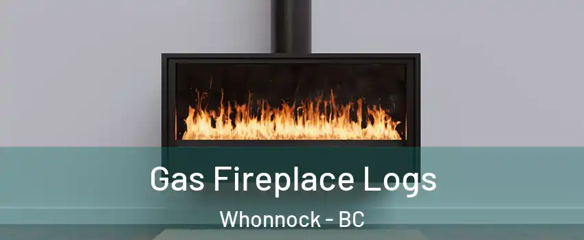  Gas Fireplace Logs Whonnock - BC
