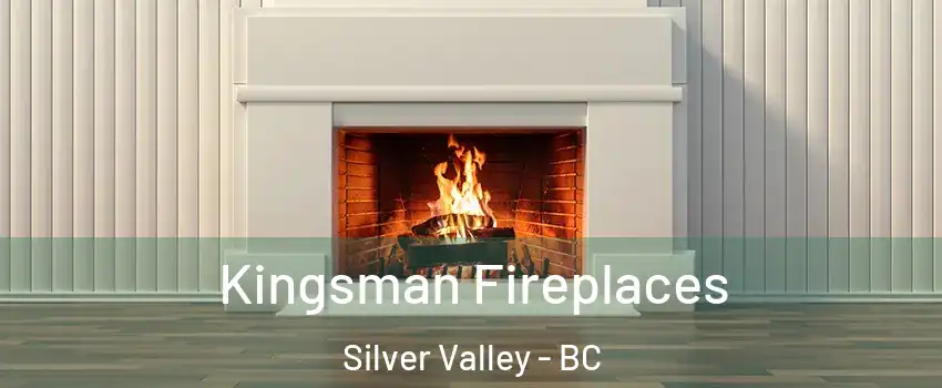  Kingsman Fireplaces Silver Valley - BC