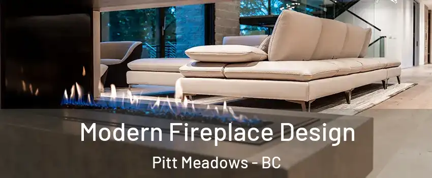  Modern Fireplace Design Pitt Meadows - BC