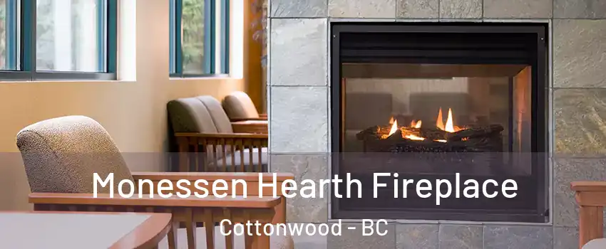  Monessen Hearth Fireplace Cottonwood - BC
