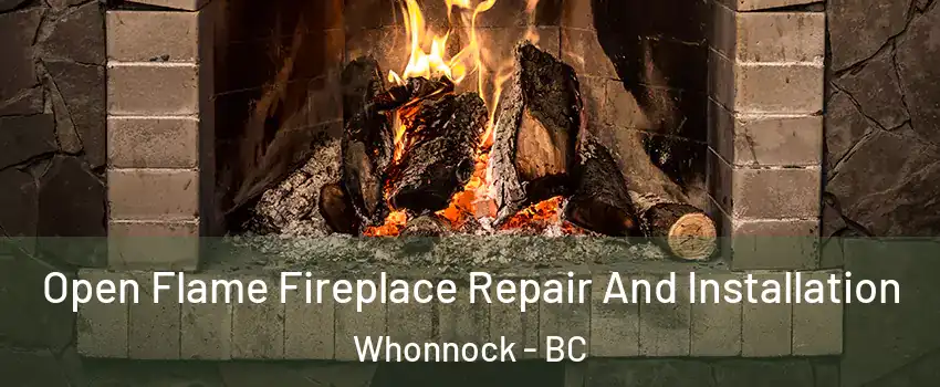  Open Flame Fireplace Repair And Installation Whonnock - BC