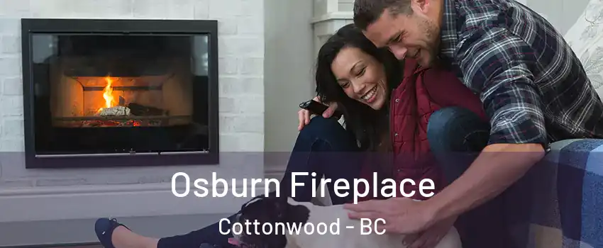  Osburn Fireplace Cottonwood - BC