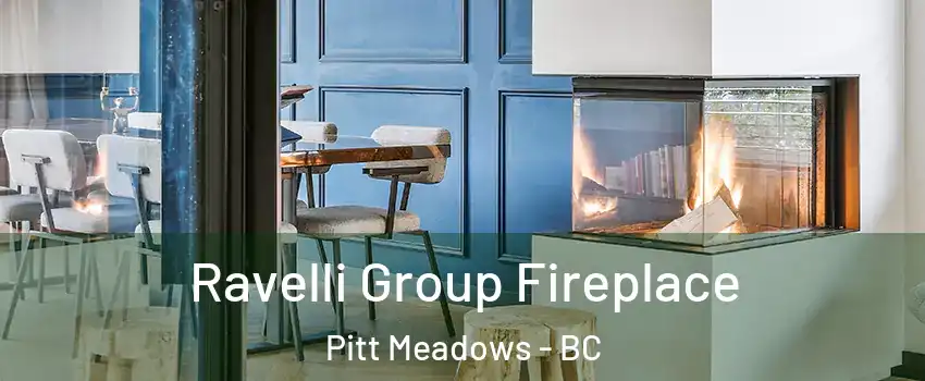  Ravelli Group Fireplace Pitt Meadows - BC
