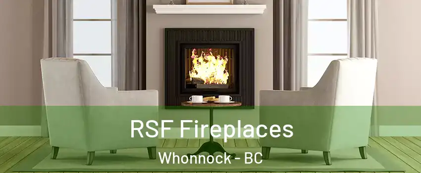  RSF Fireplaces Whonnock - BC