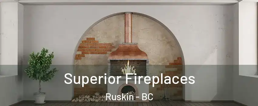  Superior Fireplaces Ruskin - BC