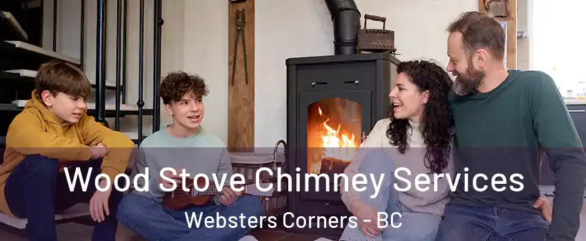  Wood Stove Chimney Services Websters Corners - BC