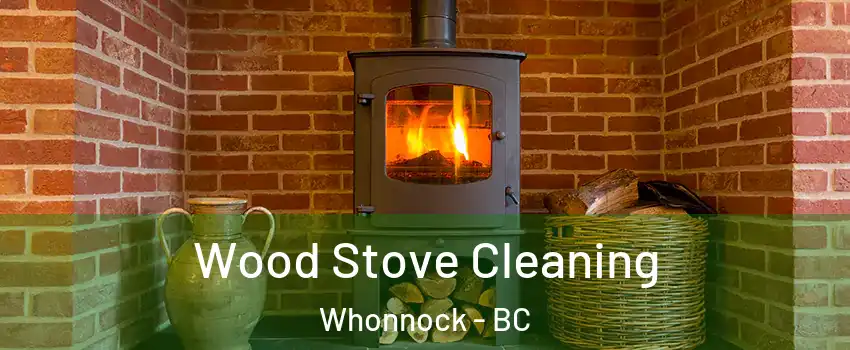  Wood Stove Cleaning Whonnock - BC